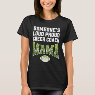 T-shirt Football Maman L'ENTRAÎNEUR DE CHEER TRÈS FIER DE 