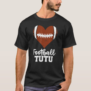 T-shirt Football Tu Tu Football Heart Grandma Tu Tu Tu
