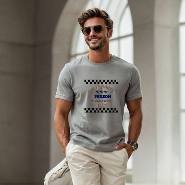 T-shirt for dad my favorite person (Von Creator hochgeladen)