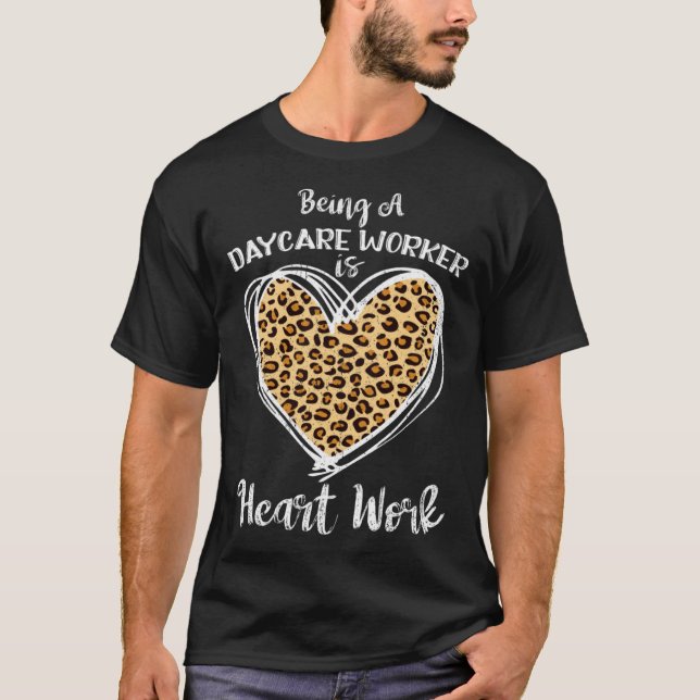 T-shirt For Daycare Worker Heart Work Leopard Plaid (Devant)