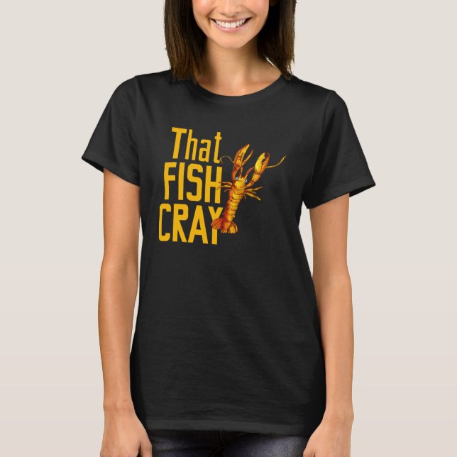 T-shirt for Seafood  That Fish Crayfish Lobster (Devant)