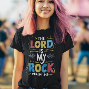 T-shirt Force Divine : Le Seigneur Est Mon Rocher
