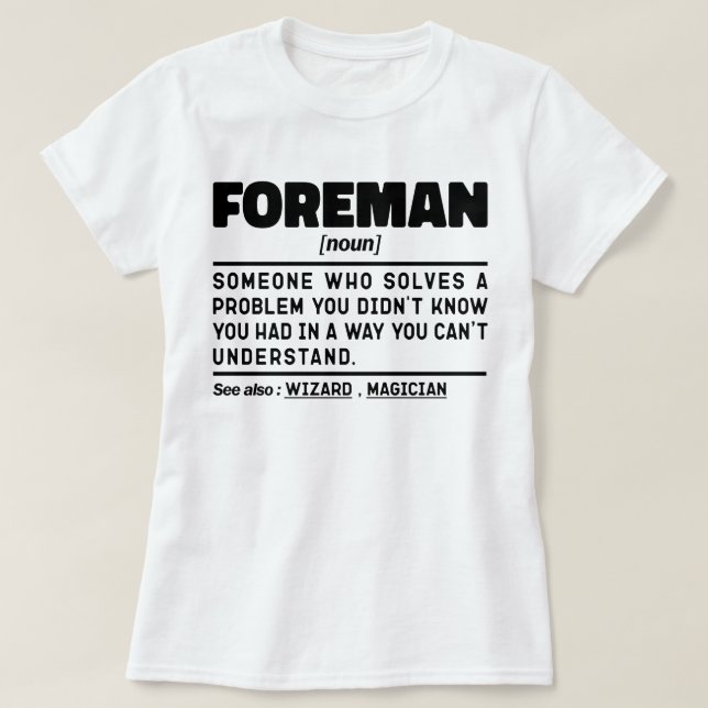 T-shirt Foreman Noun Définition Professionnel Père Drôle (Design devant)
