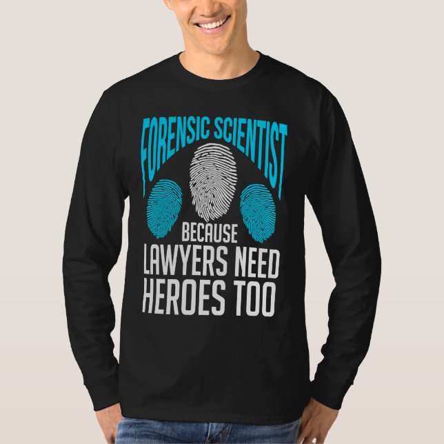 T-shirt Forensic Scientist  Forensics Science Crime Chemis (Devant)