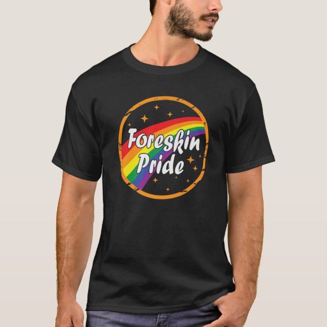 T-shirt Foreskin Pride Gay Rainbow LGBT Graphique couleur  (Devant)