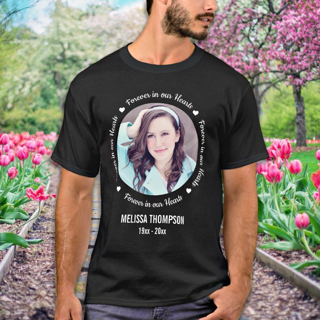 T-shirt Forever in our Hearts Photo Memorial personnalisé (Créateur téléchargé)