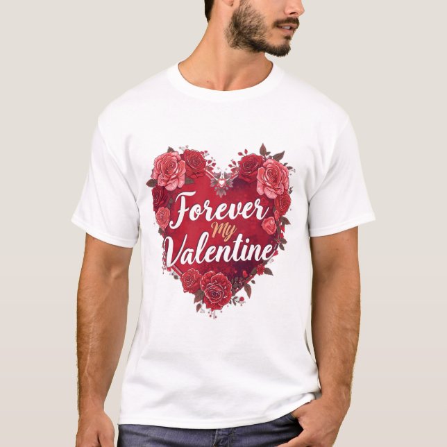 T-shirt Forever My Valentine (Devant)