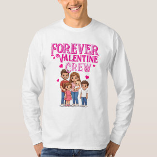 T-shirt Forever Valentine Crew