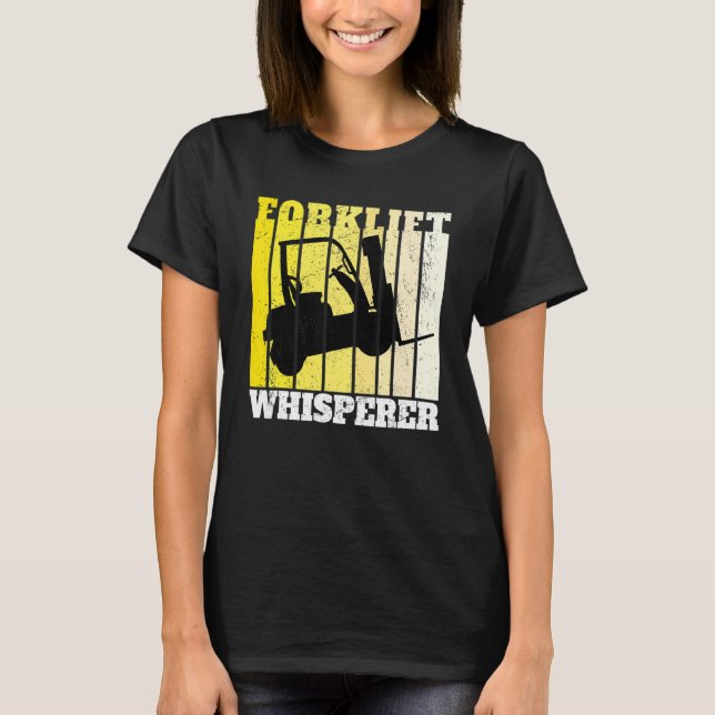 T-shirt Forklift Whisperer Warehouse Forklift Operator (Devant)