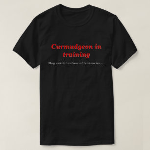 T-shirt Formation Curmudgeon avec tendances antisociales D