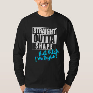 T-shirt Forme Extérieure Droite Mais Je Tryin Gym Tee Trav