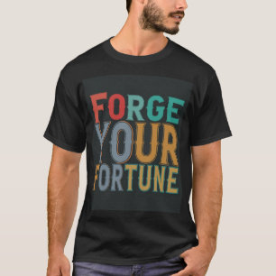 T-shirt Formez votre fortune