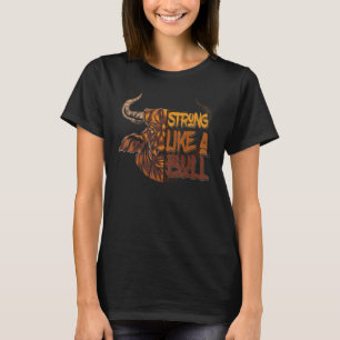 T-shirt Fort Comme Un Taureau Powerlifting Bodybuilding
