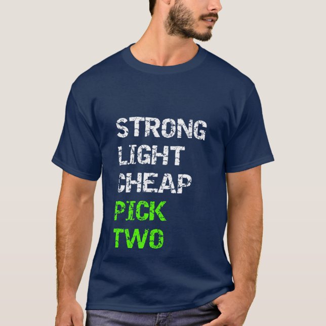 T-shirt Fort, léger, bon marché… sélection deux (Devant)