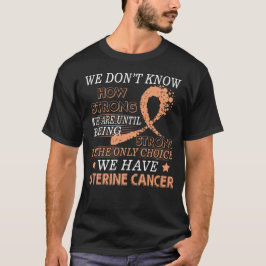 T-shirt Forte Cancer de l'utérus Peach ruban de sensibilis