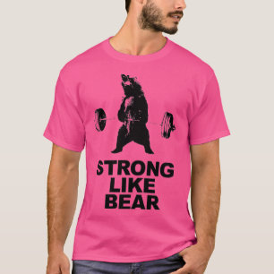 T-shirt Forte Comme L'Exercice De Levage De L'Ours