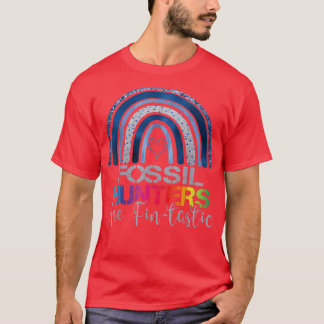 T-shirt Fossil Hunters Are Fintastic Rainbow shark Fossil 