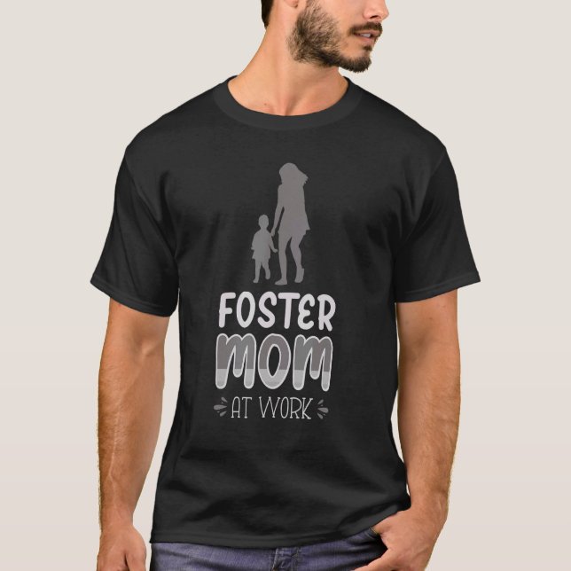 T-shirt Foster Mom At Work 1 (Devant)