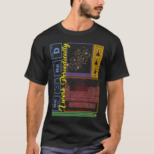 T-shirt Fou de chimie Je travaille périodiquement Retraité