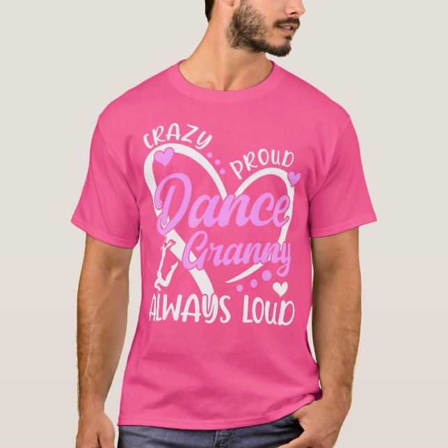 T-shirt Fou Fier Danse Granny Danser Granny Granny D'Une D (Devant)