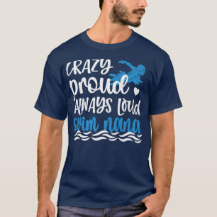 T-shirt Fou Fier Nage Nana D'Une Nana Grand-Mère 