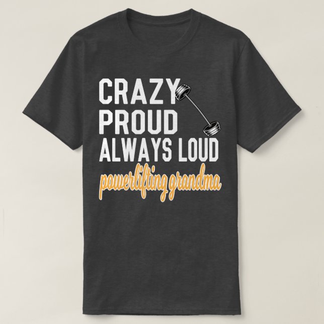 T-shirt Fou Fier Toujours Forte Grand-mère (Design devant)