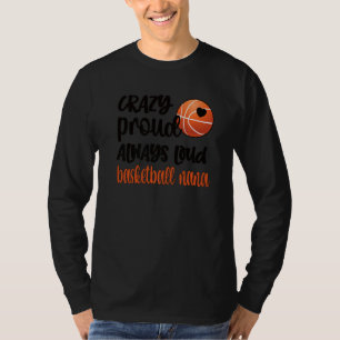 T-shirt Fou Fier Toujours Loud Basketball Nana Grand-mère