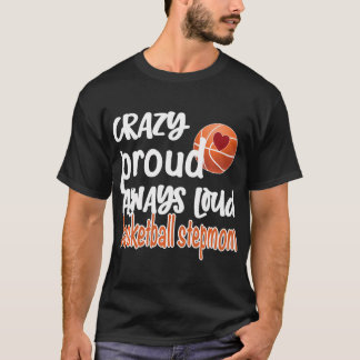 T-shirt Fou Fier Toujours Loud Basketball Stepmaman