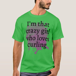 T-shirt Fou fille curling