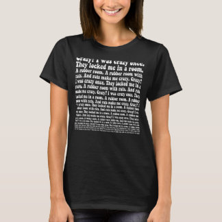 T-shirt Fou, J'Étais Fou Une Fois. Mème de tendance drôle
