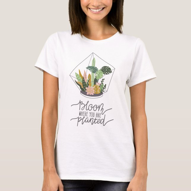 T-shirt Fou Plante Lady Art Bloom où vous êtes plantés (Devant)