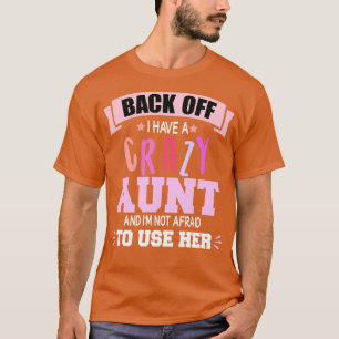 T-shirt Fou Tante Chemise J'Ai Une Tante Fou Qui N'A Pas P