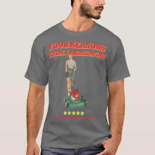 T-shirt Four Seasons Total Landscaping