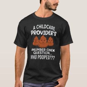 T-shirt Fournisseur de garde d'enfants Question Graphique