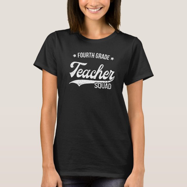 T-shirt Fourth Grade Teacher Squad 4th Grade Back To Schoo (Devant)