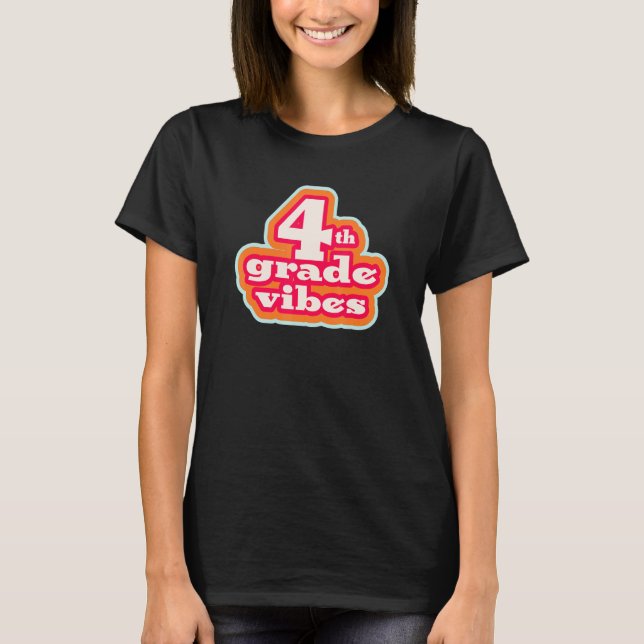 T-shirt Fourth Grade Vibes Retro School Teacher & Student (Devant)