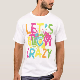 T-shirt Fous de lumière fou drôle Sarcastique