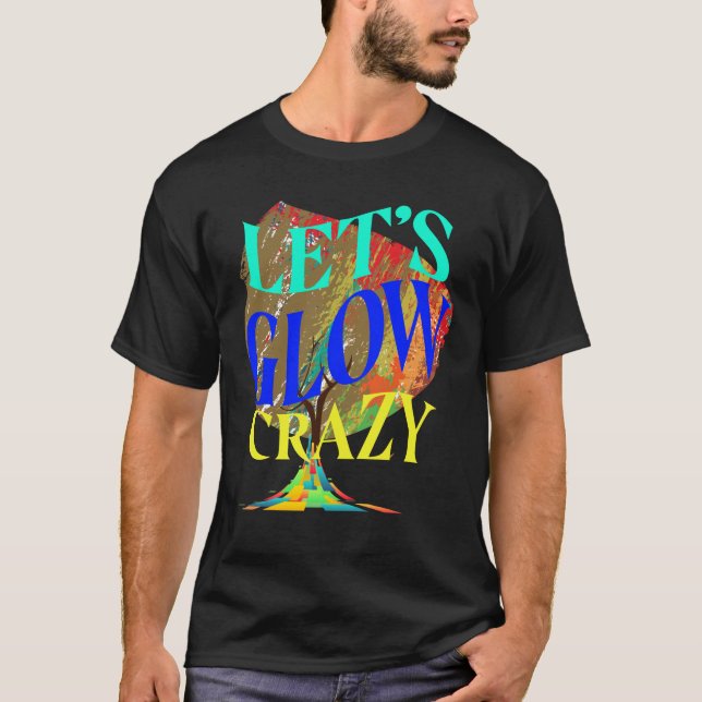 T-shirt Fous fêlons Tee Retro Neon lumière  (Devant)