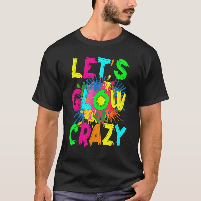 T-shirt Fous Llow Crazy tenue Retro Colorful Party 80s P (Devant)