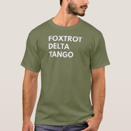 T-SHIRT FOXTROT DELTA TANGO FDT
