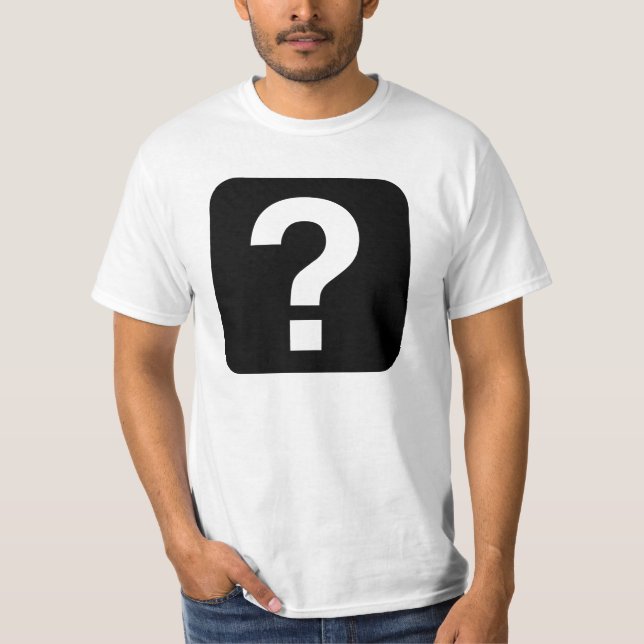 T - Shirt, Fragezeichen am Platz T-Shirt (Vorderseite)