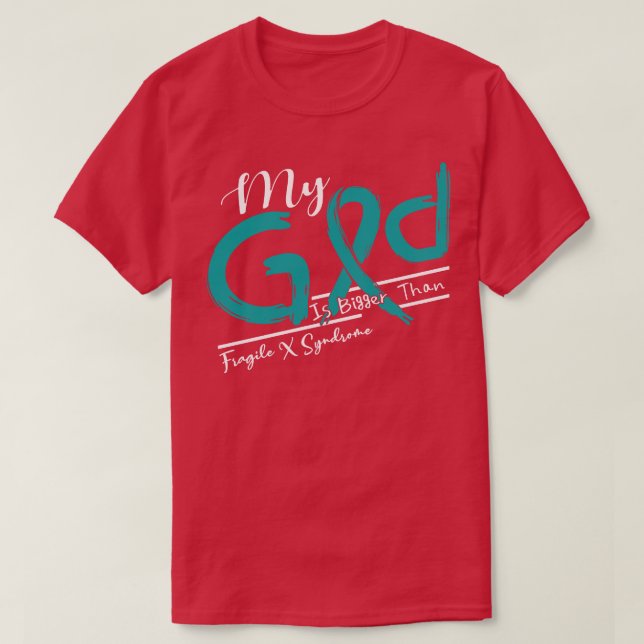 T-shirt Fragile Conscience du syndrome X Mon Dieu est plus (Design devant)