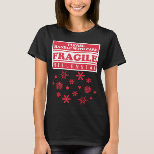 T-shirt Fragile Millennial, Manipulez Avec Soin Les Flamme