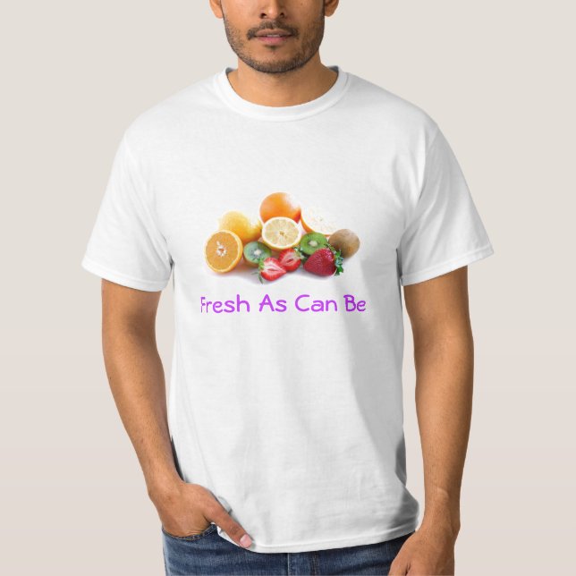 T-shirt Frais comme peut être (Devant)