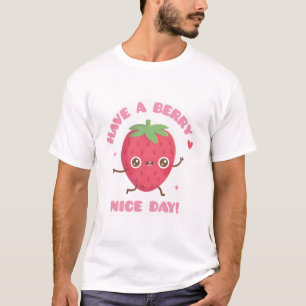T-shirt Fraise mignonne, Bonne Journée Berry