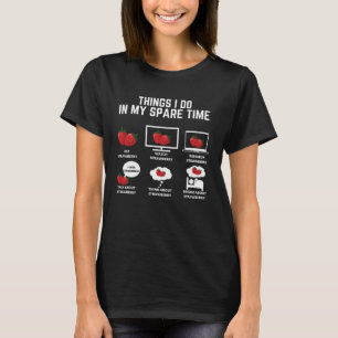 T-shirt Fraise Que je fais dans mon temps libre Classique