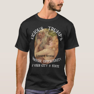 T-shirt Franchise de bordel Trump agréée assurée gros $