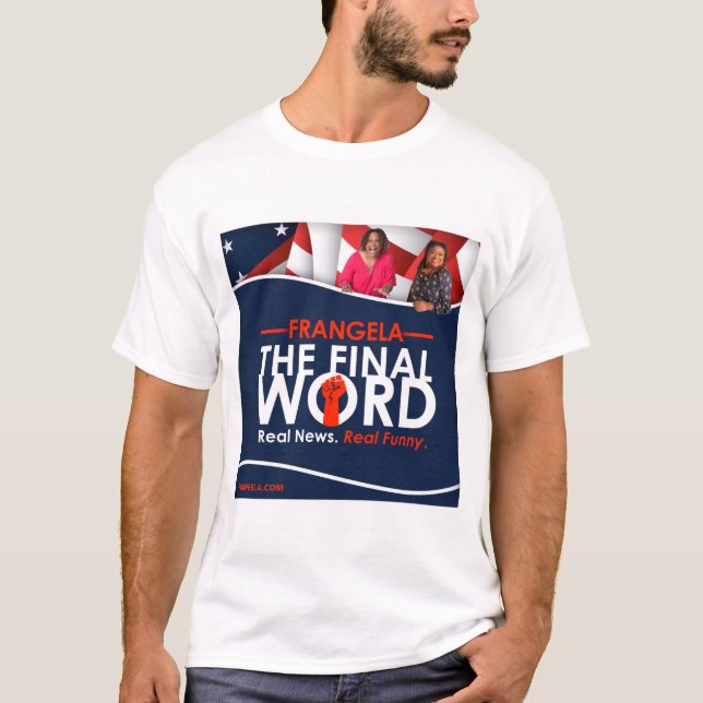 T-shirt Frangela - Le Dernier Mot (Devant)