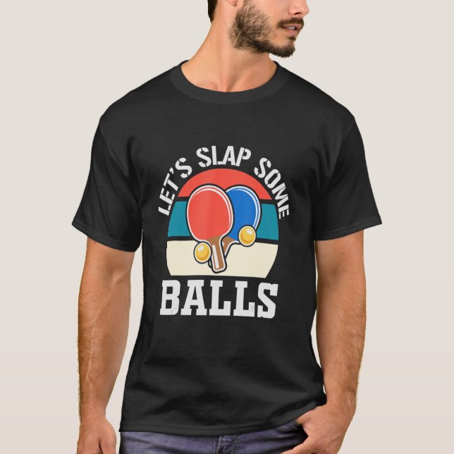 T-shirt Frappe des balles Joueur de ping-pong pour femme M (Devant)