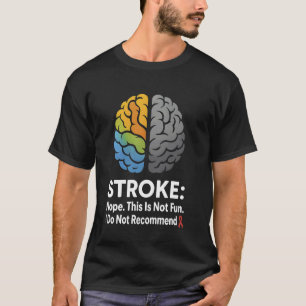 T-shirt Frappe Non Ce N'est Pas Amusant Je Ne Recommande P